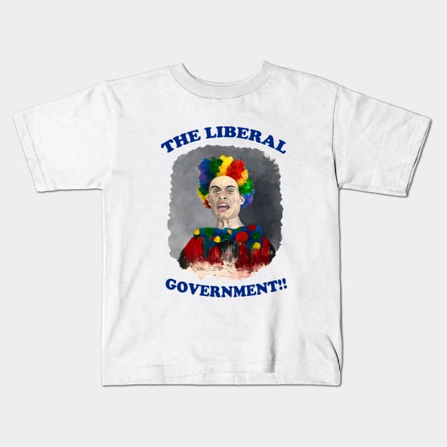 The Liberal Government!!!! Kids T-Shirt by Lunatic Painter